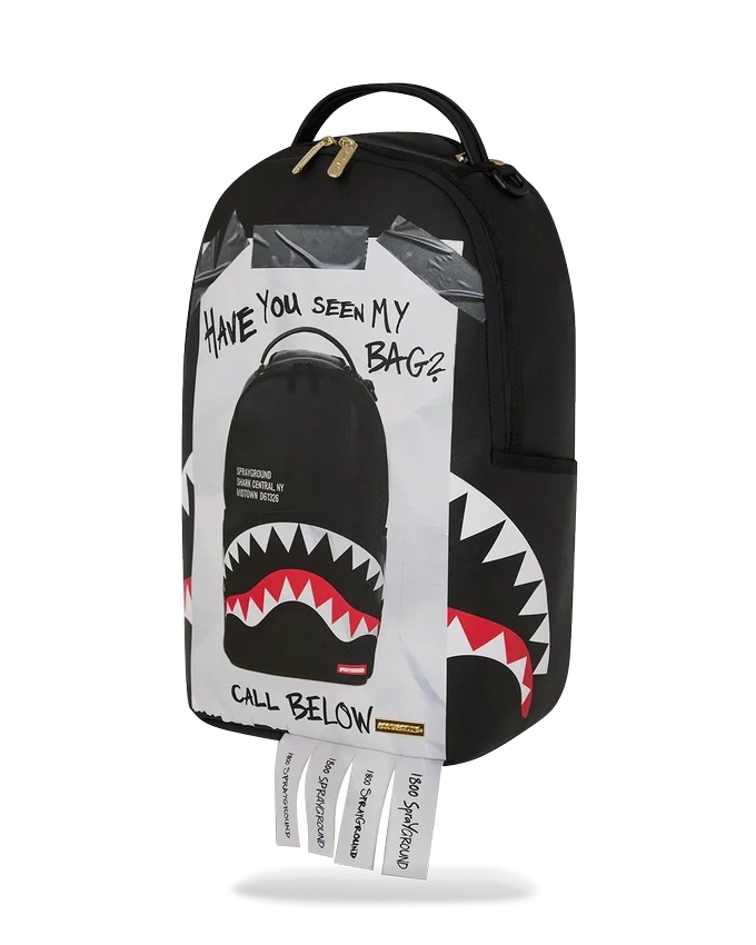 HAVE YOU SEEN MY BAG? BACKPACK